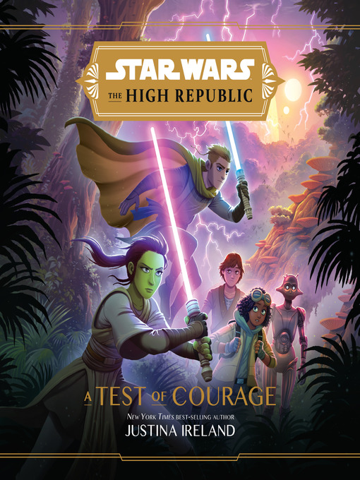Title details for A Test of Courage by Justina Ireland - Available